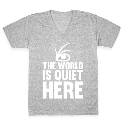 The World Is Quiet Here V-Neck Tee Shirt