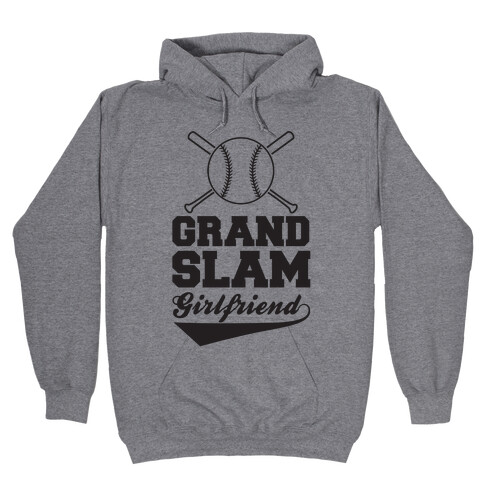 Grand Slam Girlfriend Hooded Sweatshirt