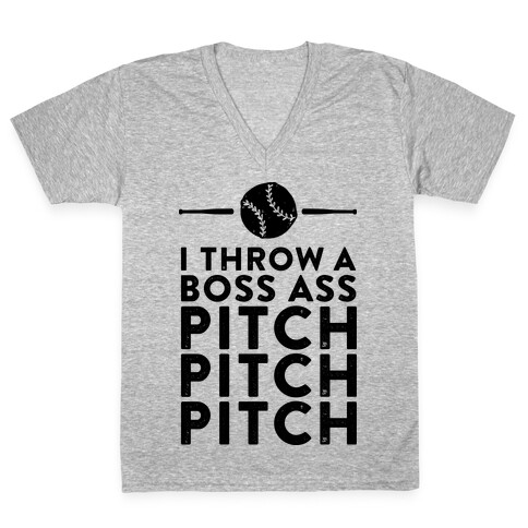 I Throw a Boss Ass Pitch V-Neck Tee Shirt