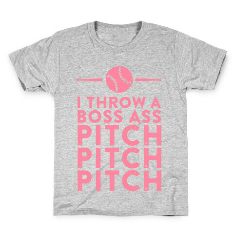 I Throw a Boss Ass Pitch Kids T-Shirt