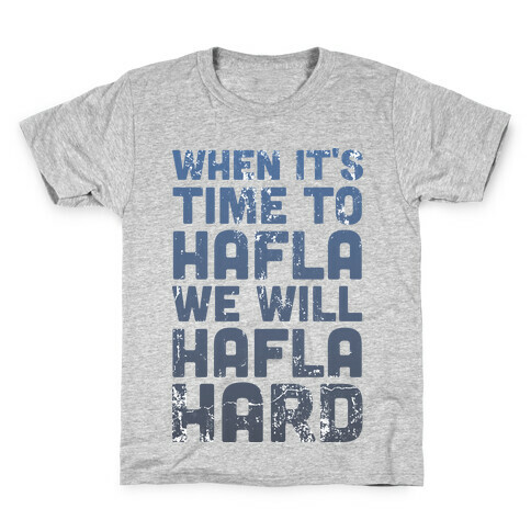 Hafla Hard Kids T-Shirt