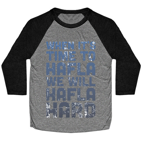 Hafla Hard Baseball Tee