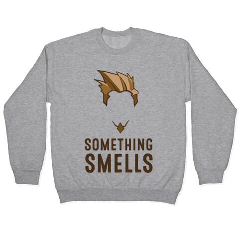 Something Smells Pullover