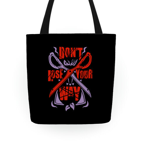 Don't Lose Your Way Tote