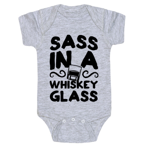 Sass in a Whiskey Glass Baby One-Piece