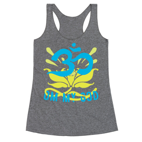 Om My God Racerback Tank Top