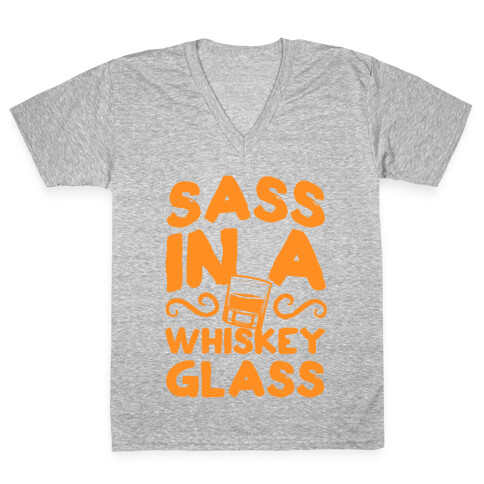 Sass in a Whiskey Glass V-Neck Tee Shirt