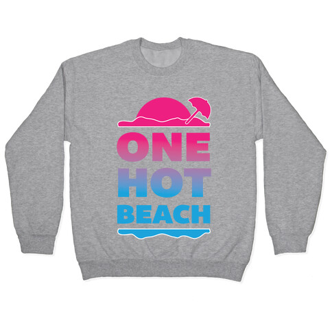 One Hot Beach Pullover