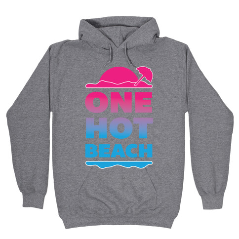 One Hot Beach Hooded Sweatshirt