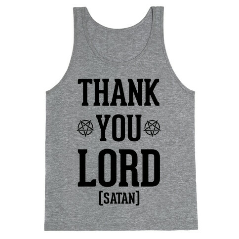 Thank You Lord (Satan) Tank Top