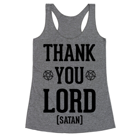 Thank You Lord (Satan) Racerback Tank Top