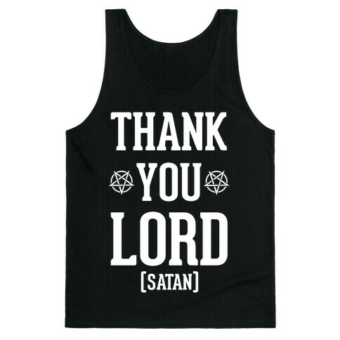 Thank You Lord (Satan) Tank Top