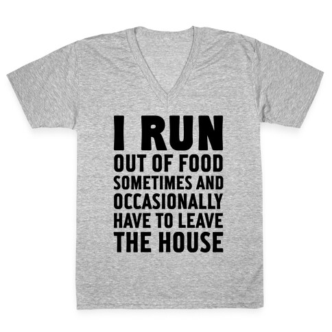 I Run (Out Of Food Sometimes) V-Neck Tee Shirt