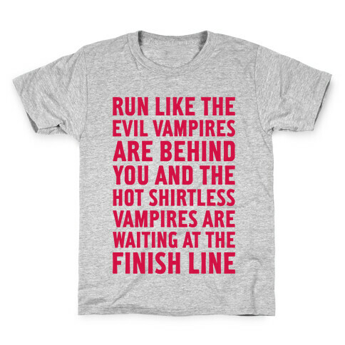 Run Like The Evil Vampires Are Behind You Kids T-Shirt