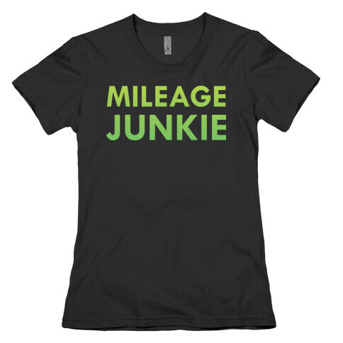 Mileage Junkie Womens T-Shirt