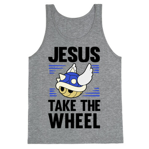 Jesus Take The Wheel Tank Top