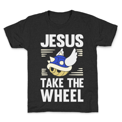 Jesus Take The Wheel Kids T-Shirt