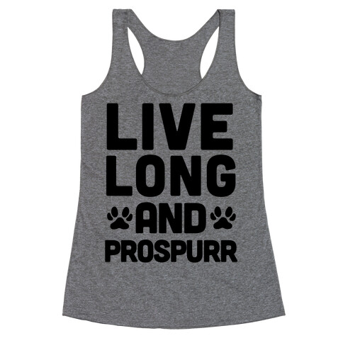 Live Long And Prospurr Racerback Tank Top