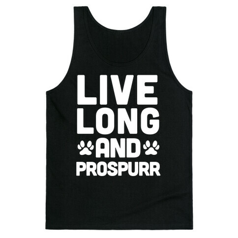 Live Long And Prospurr Tank Top