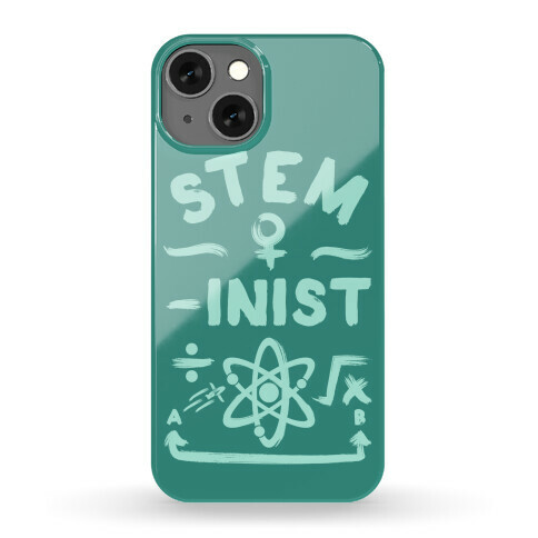 STEM-inist (STEM Field Feminist) Phone Case