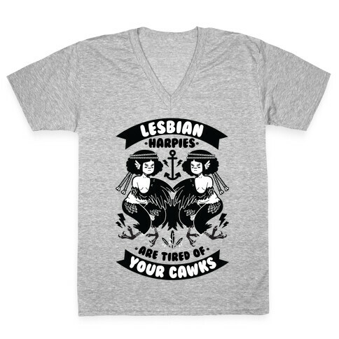 Lesbian Harpies are Tired of Your Cawks V-Neck Tee Shirt