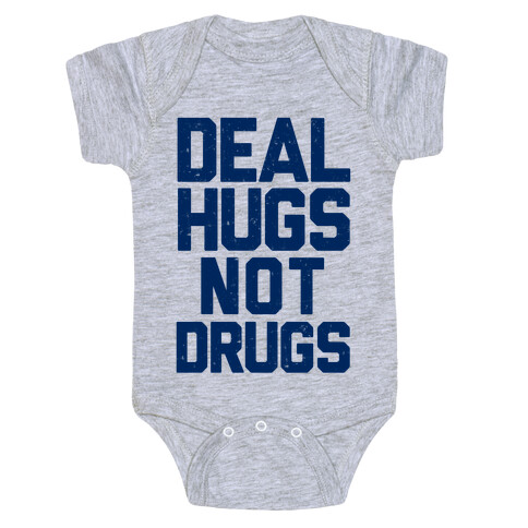 Deal Hugs Not Drugs Baby One-Piece