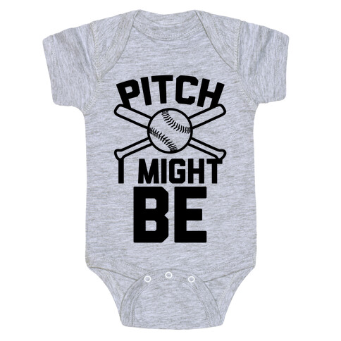 Pitch I Might Be Baby One-Piece