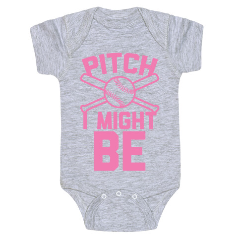 Pitch I Might Be Baby One-Piece