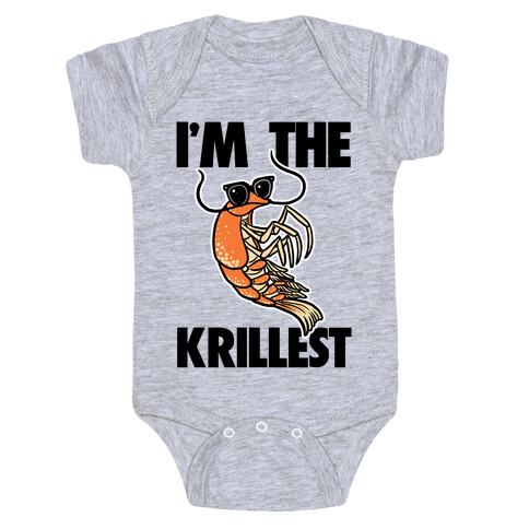 I'm the Krillest Baby One-Piece