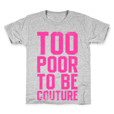 Too Poor To Be Couture (Vintage Tank) Kids T-Shirt