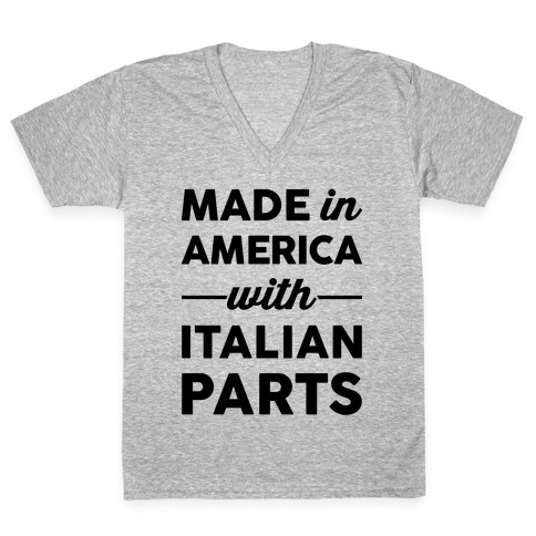 Made In America With Italian Parts V-Neck Tee Shirt