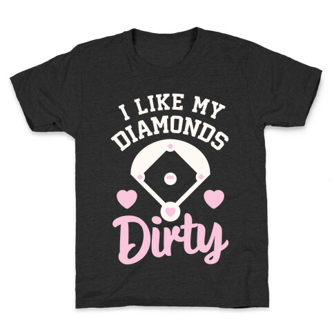 I Like My Diamonds Dirty Kids T-Shirt