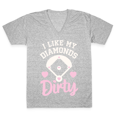 I Like My Diamonds Dirty V-Neck Tee Shirt