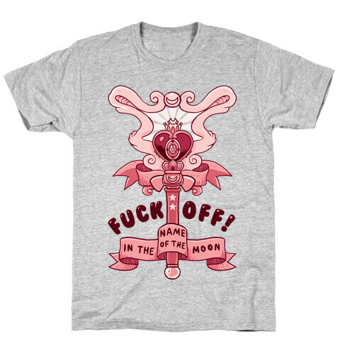 F*** Off! In The Name Of The Moon T-Shirt