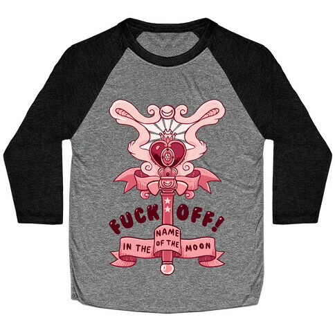 F*** Off! In The Name Of The Moon Baseball Tee