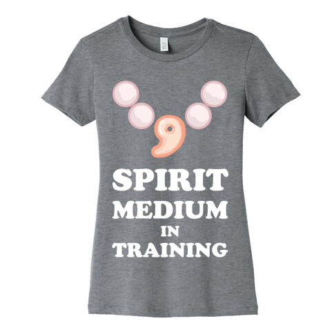 Spirit Medium In Training Womens T-Shirt