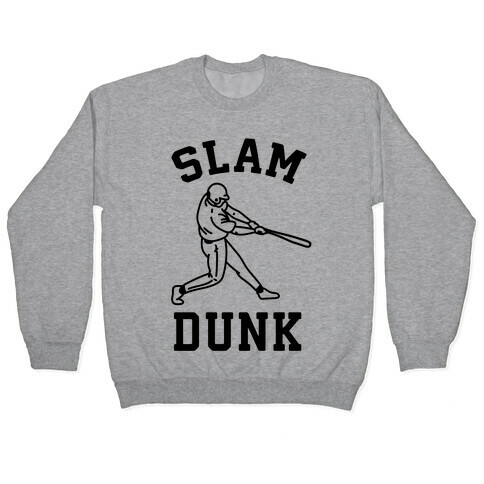 Slam Dunk Baseball Pullover