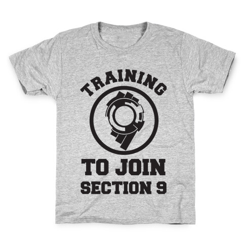 Training To Join Section 9 Kids T-Shirt