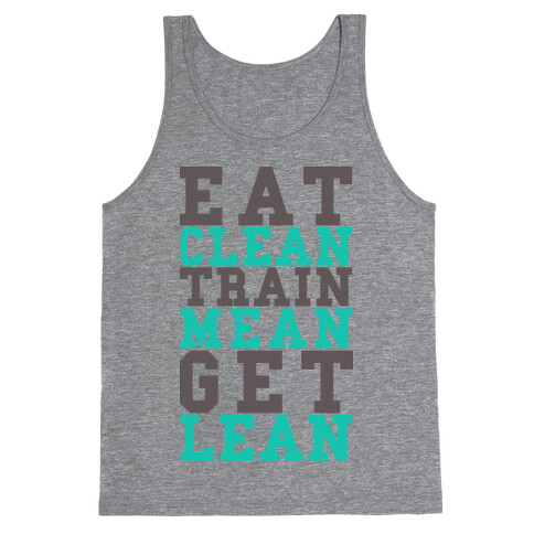 Eat Clean Train Mean Get Lean Tank Top