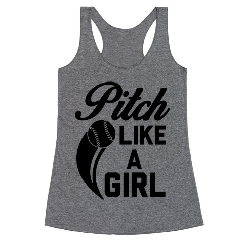 Pitch Like a Girl Racerback Tank Top