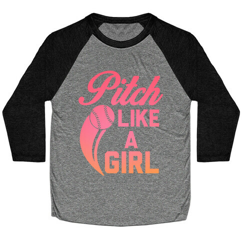 Pitch Like a Girl Baseball Tee