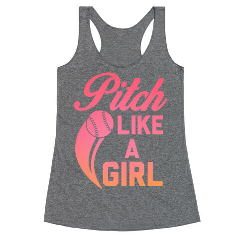 Pitch Like a Girl Racerback Tank Top