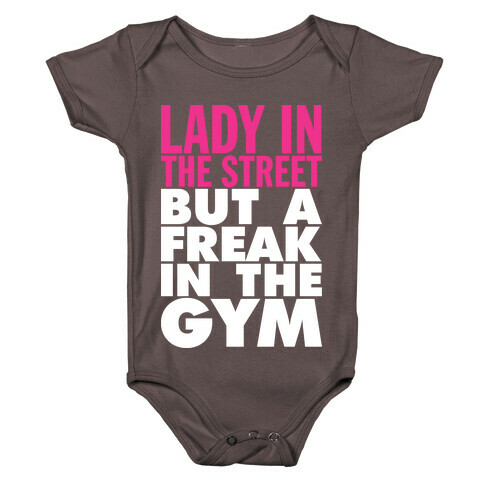 Lady In The Street But A Freak In The Gym (Dark Tank) Baby One-Piece