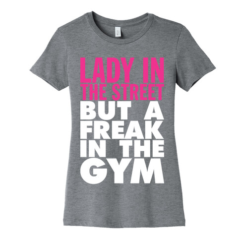 Lady In The Street, Freak In The Gym (Tank) Womens T-Shirt