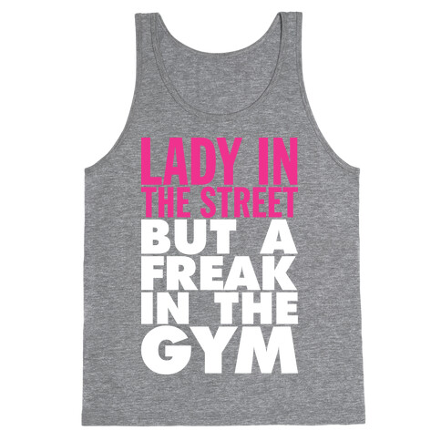 Lady In The Street, Freak In The Gym (Tank) Tank Top