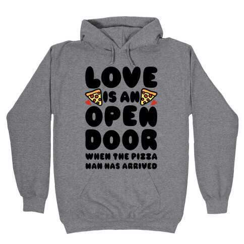 Love Is An Open Door Hooded Sweatshirt
