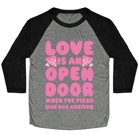 Love Is An Open Door Baseball Tee