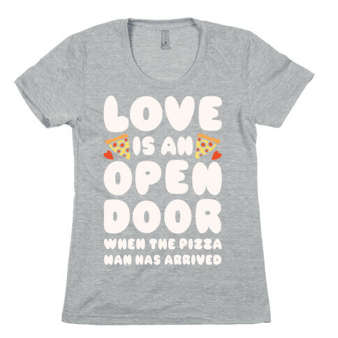 Love Is An Open Door Womens T-Shirt