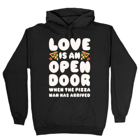 Love Is An Open Door Hooded Sweatshirt