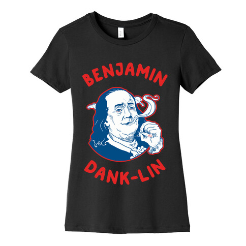 Benjamin Dank-lin Womens T-Shirt